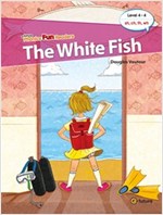 The White Fish : Phonics Fun Readers Level 4 -