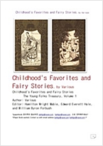 어린이의 좋은 동화 이야기책 (Childhood's Favorites and Fairy Stories, by Various) -