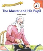 The Master and His Pupil : My First Classic Readers Level 4 -