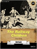 The Railway Children 기찻길 아이들 - 랭컴 주니어 클래식 26 - 랭컴 주니어 클래식 26