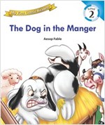The Dog in The Manger : My First Classic Readers Level 2 -