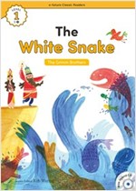 The White Snake : Efuture Classic Readers Level 1 -
