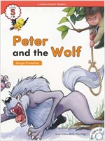Peter and the Wolf : Efuture Classic Readers Level S -