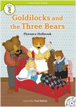 Goldilocks and the Three Bears  : Efuture Classic Readers Level 3 -
