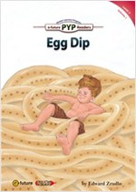 Egg Dip : PYP Readers Level 3 -