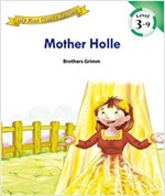 Mother Holle : My First Classic Readers Level 3 -