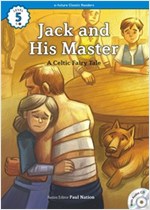 Jack and His Master  : Efuture Classic Readers Level 5 -