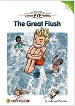 The Great Flush : PYP Readers Level 4 -