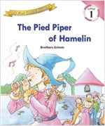 The Pied Piper of Hamelin : My First Classic Readers Level 1 -