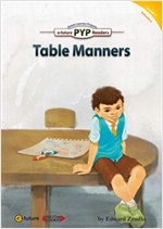 Table Manners : PYP Readers Level 1 -