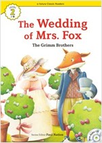 The Wedding of Mrs. Fox  : Efuture Classic Readers Level 2 -