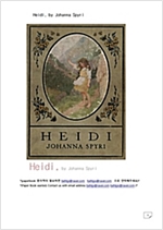 알프스소녀 하이디 (Heidi, by Johanna Spyri) -