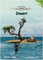 Desert : PYP Readers Level 4 -