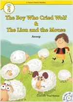 The Boy Who Cried Wolf & The Lion and the Mouse : Efuture Classic Readers Level 2 -