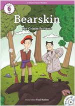 Bearskin  : Efuture Classic Readers Level 6 -