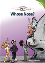 Whose Nose? : PYP Readers Level 4 -