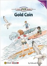 Gold Coin : PYP Readers Level 6 -