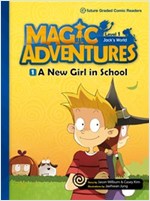 A New Girl in School : Magic Adventures Level 1 -