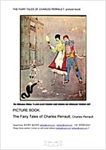찰스페롯의 그림 동화책 (The Fairy Tales of Charles Perrault, picture book) -