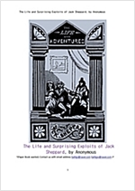 잭세퍼드의 인생과 부당한이용 (The Life and Surprising Exploits of Jack Sheppard, by Anonymous) -