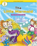 The Little Mermaid : Efuture Classic Readers Level 2 -