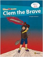 Clem the Brave : Phonics Fun Readers Level 4 -
