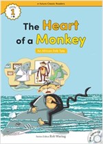 The Heart of a Monkey : Efuture Classic Readers Level 1 -
