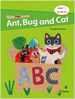 Ant, Bug and Cat : Phonics Fun Readers Level 1 -