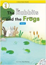 The Rabbits and the Frogs : Efuture Classic Readers Level 2 -