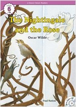 The Nightingale and the Rose  : Efuture Classic Readers Level 6 -