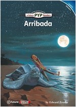 Arribada : PYP Readers Level 5 -