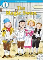 The Magic Swan  : Efuture Classic Readers Level 4 -