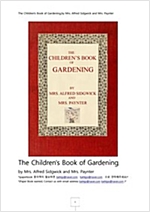 정원가꾸기 어린이책. (The Children's Book of Gardening.) -