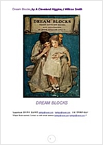 드림 브록 (Dream Blocks,by A Cleveland Higgins, J Willcox Smith) -