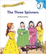 The Three Spinners : My First Classic Readers Level 2 -