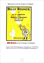덴슬로의 빌리바운스 이야기책 (Billy Bounce, by W. W. Denslow, D A Bragdon) -