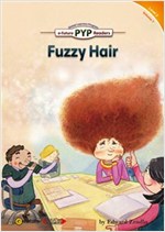 Fuzzy Hair : PYP Readers Level 2 -