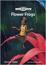 Flower Frogs : PYP Readers Level 5 -