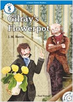 Gilray’s Flowerpot  : Efuture Classic Readers Level 5 -
