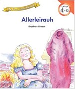 Allerleirauh : My First Classic Readers Level 4 -