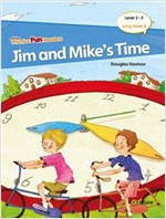 Jim and Mike’s Time : Phonics Fun Readers Level 3 -