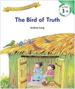 The Bird of Truth : My First Classic Readers Level 3 -