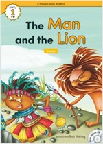 The Man and the Lion : Efuture Classic Readers Level 1 -