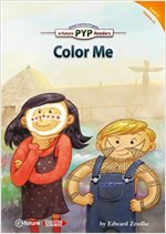 Color Me : PYP Readers Level 2 -