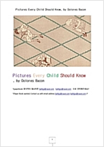 모든 어린이가 알아야하는 그림들 (Pictures Every Child Should Know, by Dolores Bacon) -