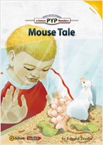 Mouse Tale : PYP Readers Level 1 -