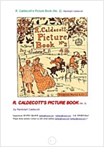 칼데코트의 그림책 (R. Caldecott's Picture Book (No. 2), Randolph Caldecott) -