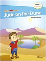 Jude on the Dune : Phonics Fun Readers Level 3 -