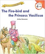 The Fire-bird and The Princess Vasilissa : My First Classic Readers Level 4 -