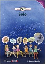 Solo : PYP Readers Level 6 -